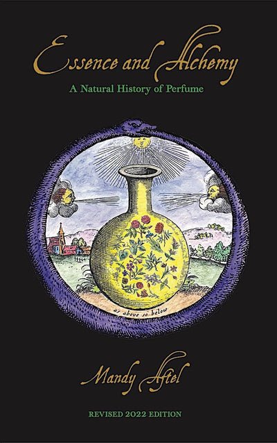 Essence & Alchemy: A Natural History of Perfume